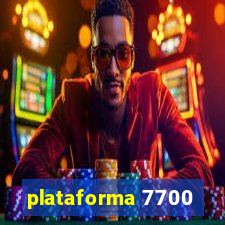 plataforma 7700